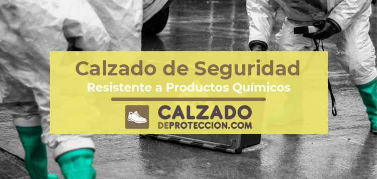 Calzado de Seguridad: Resistencia a Productos Químicos