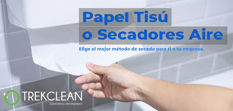 Papel Tisú Versus Secadores De Aire 