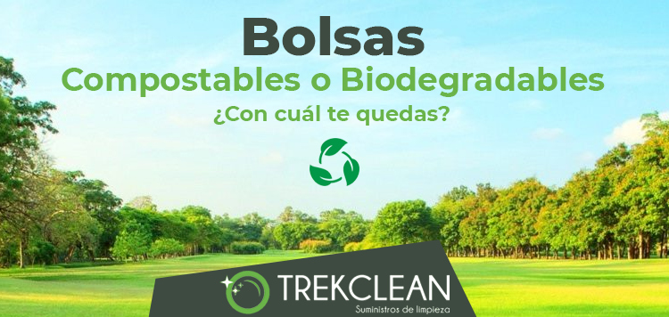 Bolsas Compostables o Biodegradables, ¿Con cuál te quedas?