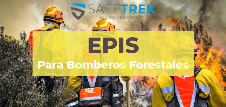 EPIS para Bomberos Forestales