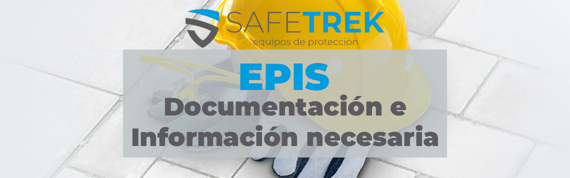 Documentación e Información necesaria en los EPI